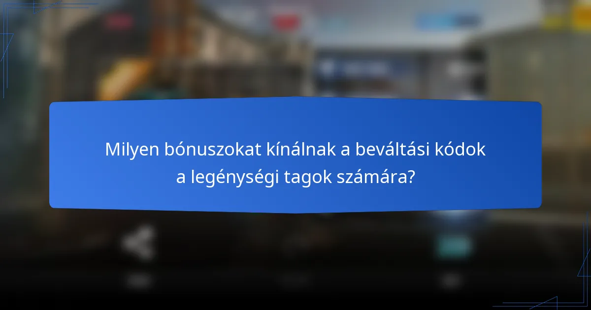 Milyen bónuszokat kínálnak a beváltási kódok a legénységi tagok számára?